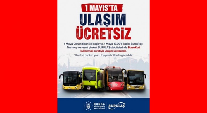 Bursa'da 1 Mayıs'ta ulaşım ücretsiz
