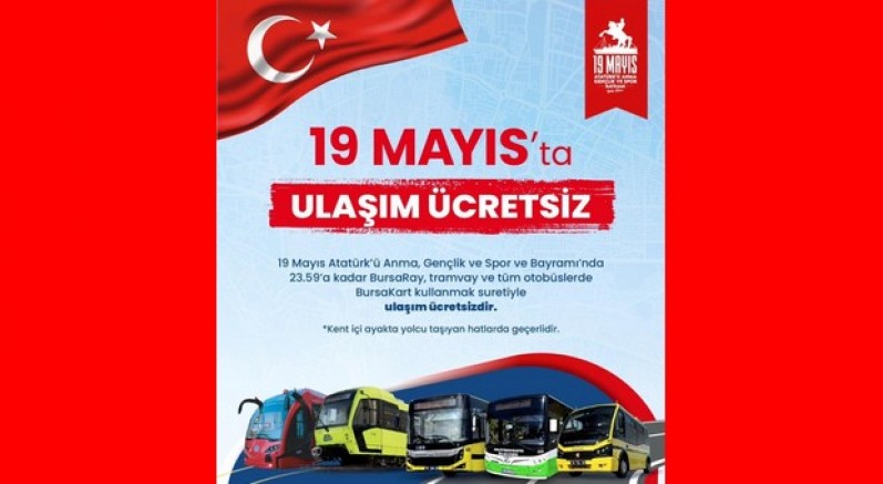 Bursa'da 19 Mayıs'ta ulaşım ücretsiz