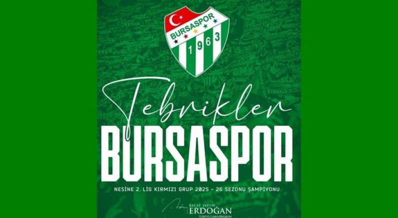 Cumhurbaşkanı Erdoğan’dan Bursaspor’a tebrik mesajı