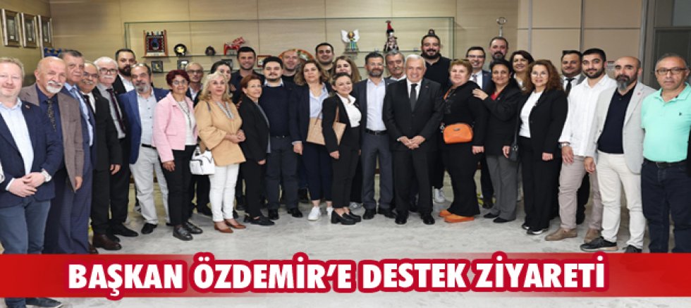 Başkan Özdemir’e destek ziyareti