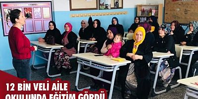 12 bin veli aile okulunda eğitim gördü