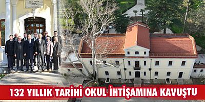 132 yıllık tarihi okul, ihtişamına kavuştu
