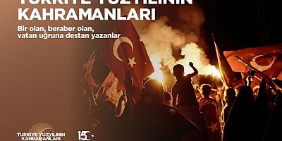 15 Temmuz ihaneti unutulmayacak