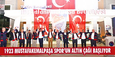 1923 MUSTAFAKEMALPAŞA SPOR’UN ALTIN ÇAĞI BAŞLIYOR