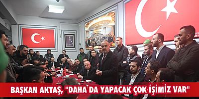 Başkan Aktaş, 