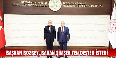 Başkan Bozbey, Bakan Mehmet Şimşek'ten destek istedi