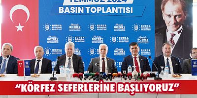 Başkan Bozbey: Körfez seferlerine başlıyoruz