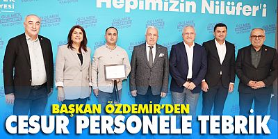Başkan Özdemir’den cesur personele tebrik