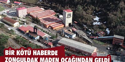 Bir kötü haberde Zonguldak maden ocağından geldi 