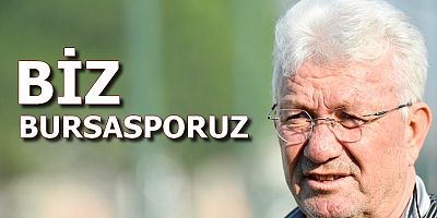 Biz Bursasporuz