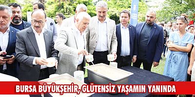 Bursa Büyükşehir, glütensiz yaşamın yanında