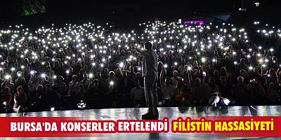 Bursa'da konserler ertelendi