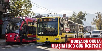 Bursa'da okula ulaşım ilk 3 gün ücretsiz