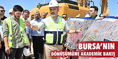 Bursa’nın dönüşümüne akademik bakış