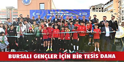 Bursalı gençler için bir tesis daha