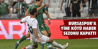 Bursaspor'a kötü haber!