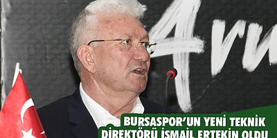  Bursaspor’un yeni teknik direktörü İsmail Ertekin oldu