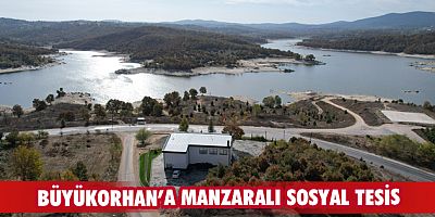 Büyükorhan’a manzaralı sosyal tesis