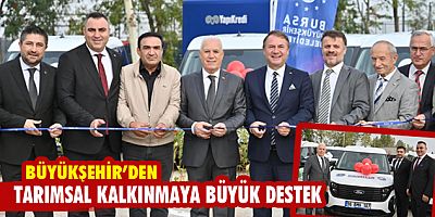 Büyükşehir’den tarımsal kalkınmaya büyük destek