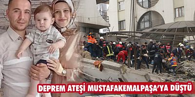 Deprem ateşi Mustafakemalpaşa’ya düştü