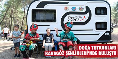 Doğa tutkunları Karagöz Şenlikleri’nde buluştu