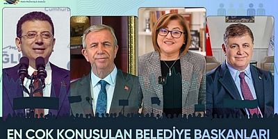 En Çok Konuşulan Belediye Başkanları