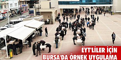  EYT'liler için Bursa'da örnek uygulama