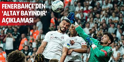 Fenerbahçe'den 'Altay Bayındır' açıklaması
