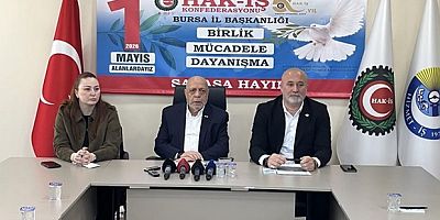HAK-İŞ 1 Mayıs kutlamalarını Bursa’da gerçekleştirecek