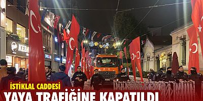 İstiklal Caddesi yaya trafiğine kapatıldı