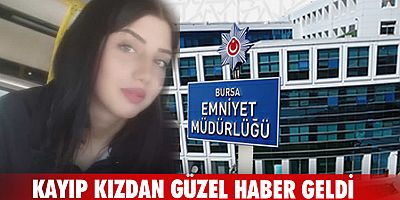 Kayıp kızı Bursa polisi buldu