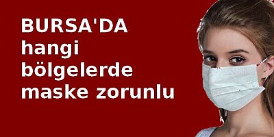 Maskenin zorunlu olduğu yerler