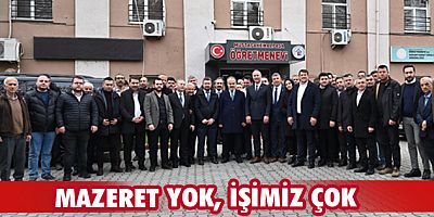 Mazeret yok, işimiz çok