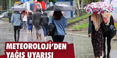 Meteorolojiden 4 il için kuvvetli yağış uyarısı