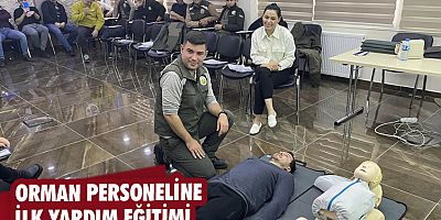 Orman personeline ilk yardım eğitimi