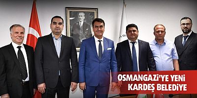 Osmangazi'ye yeni kardeş belediye