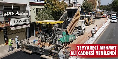 Teyyareci Mehmet Ali Caddesi yenilendi