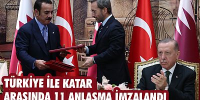 Türkiye ile Katar arasında 11 anlaşma imzalandı