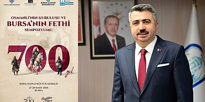 Yıldırım Belediyesi’nden Kuruluş ve Fetih Sempozyumu