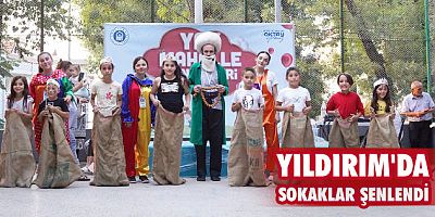 Yıldırım'da sokaklar şenlendi