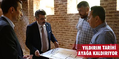 Yıldırım tarihi ayağa kaldırıyor
