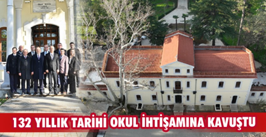 132 yıllık tarihi okul, ihtişamına kavuştu