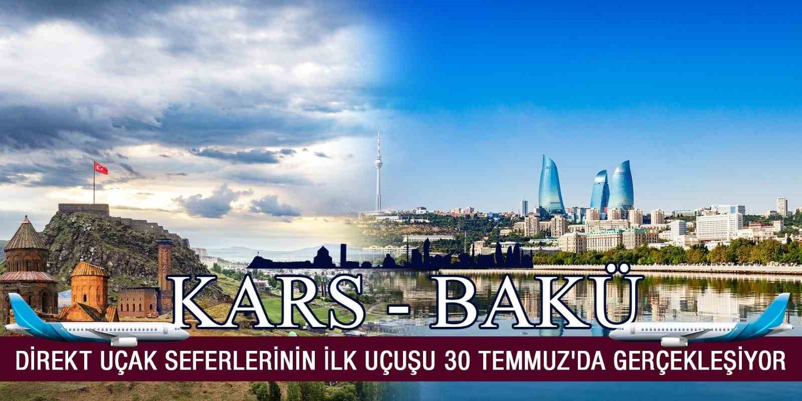 Bakü-Kars ilk uçuşu 30 Temmuz’da gerçekleşiyor