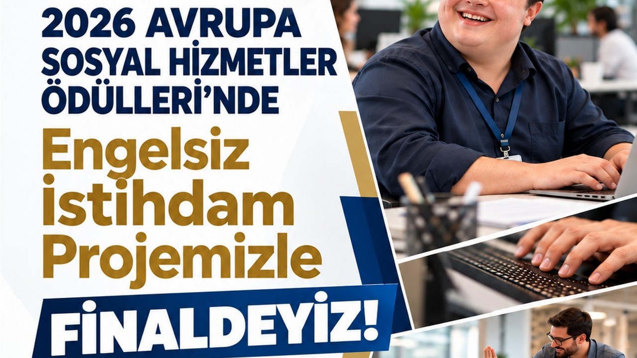 Bursa’nın Engelsiz İstihdam Projesi Avrupa’da finale kaldı