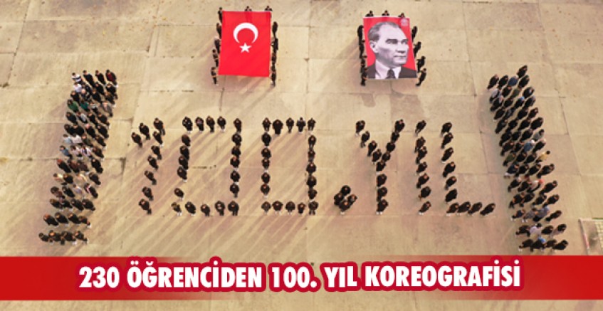 230 öğrenciden 100. Yıl koreografisi