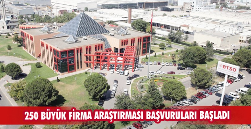 250 büyük firma araştırması başvuruları başladı