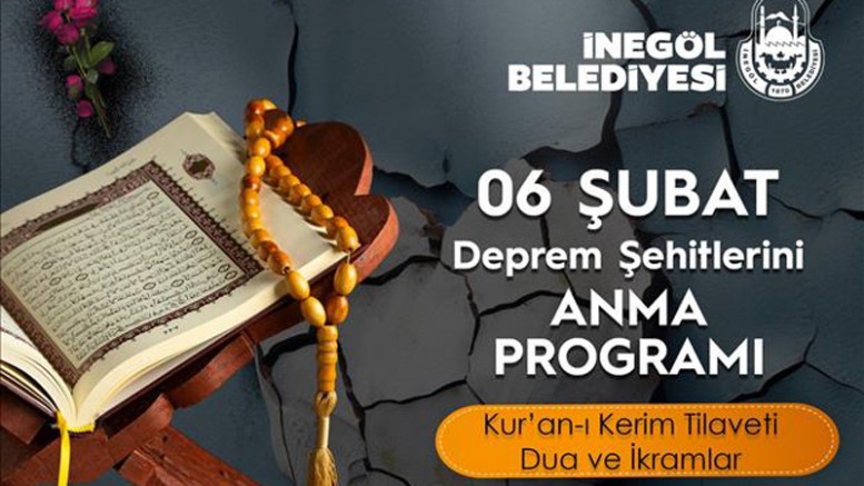 6 Şubat depreminin yıldönümünde İnegöl’de mevlit okutulacak