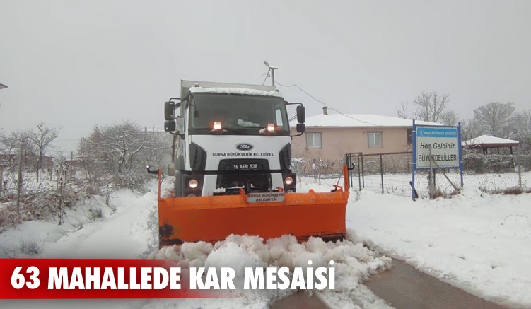 63 mahallede kar mesaisi