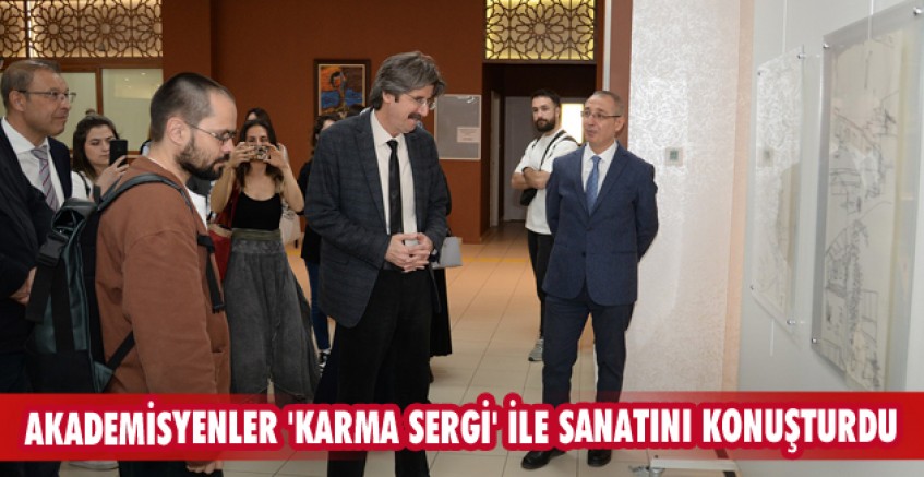 Akademisyenler 'Karma Sergi' ile sanatını konuşturdu