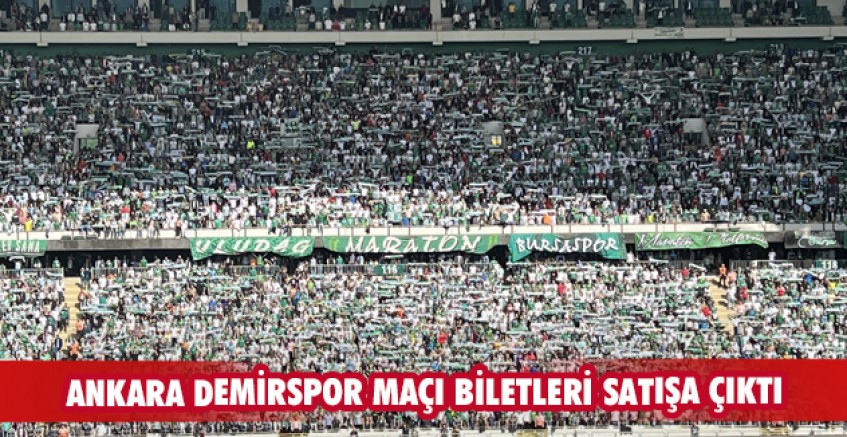 Ankara Demirspor maçı biletleri satışa çıktı